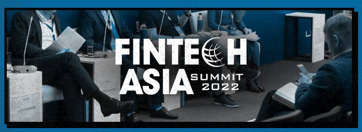 FinTech Asia Summit 2022