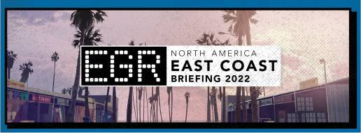 EGR North America East Coast Briefing 2022