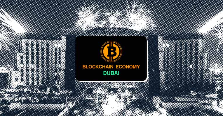 Blockchain Economy Dubai Summit
