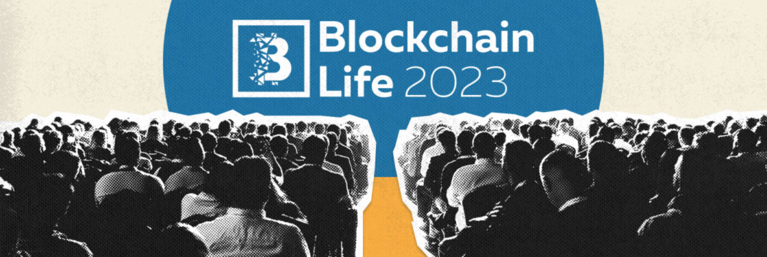 Blockchain Life 2023: что ожидается?