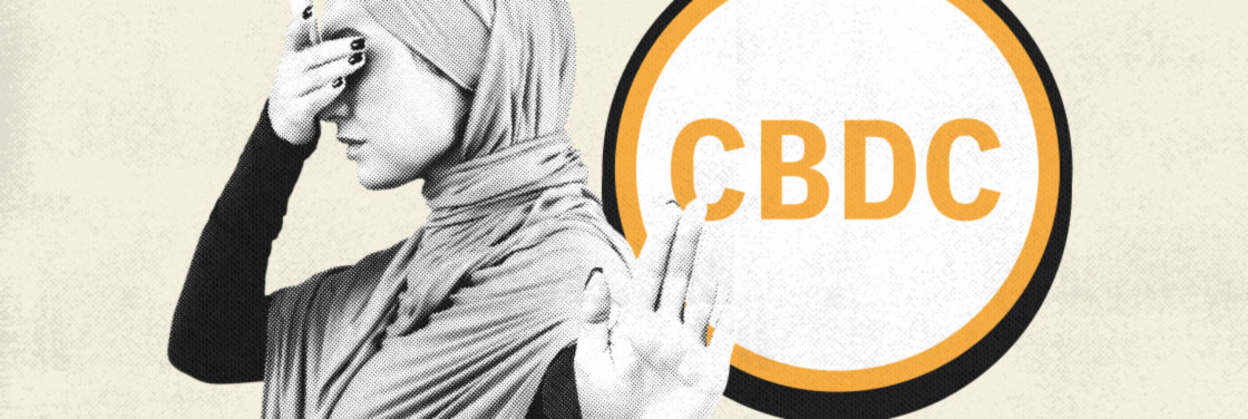 CBDC Design Should Comply with Islamic Law