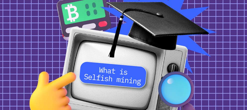 “What Is Selfish Mining?” Lesson on CP Media’s YouTube Channel