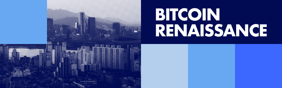 Bitcoin Renaissance