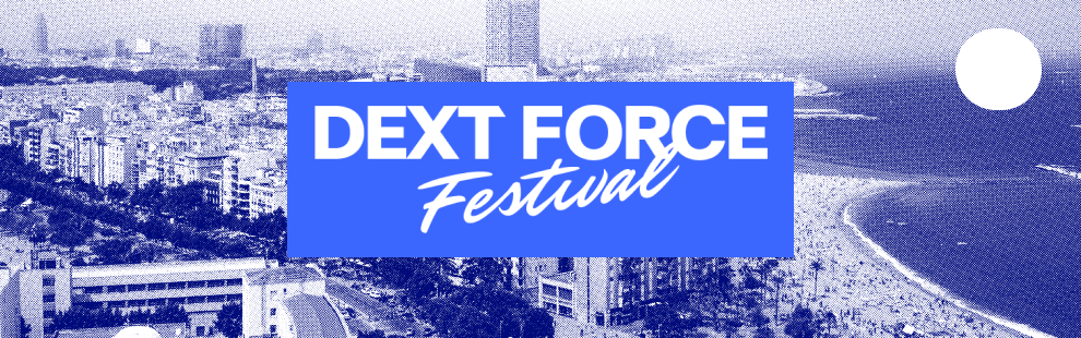 DEXT FORCE Festival 2024