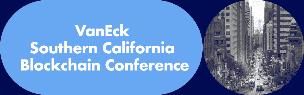 VanEck Southern California Blockchain Conference 2025