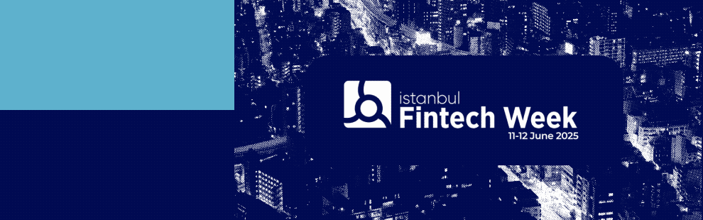 Istanbul Fintech Week 2025