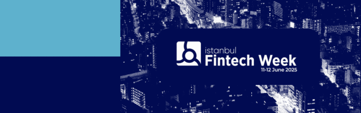 Istanbul Fintech Week 2025