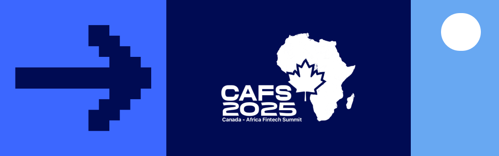 Canada Africa Fintech Summit 2025